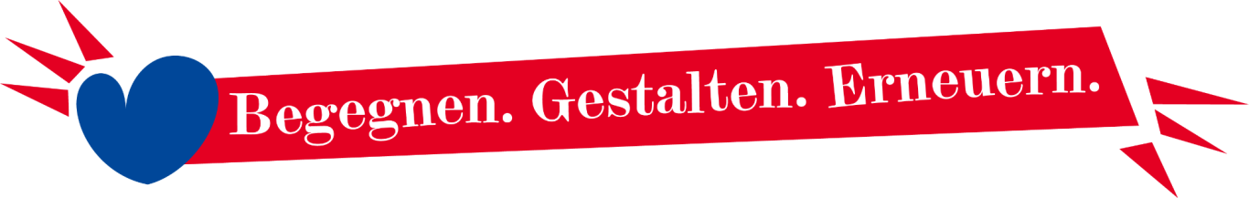 Begegnen. Gestalten. Erneuern.